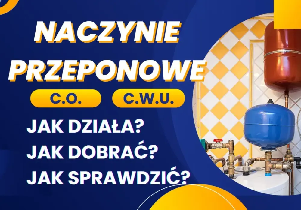 Jakie naczynie przeponowe do bojlera 140l zapewni bezpieczeństwo?